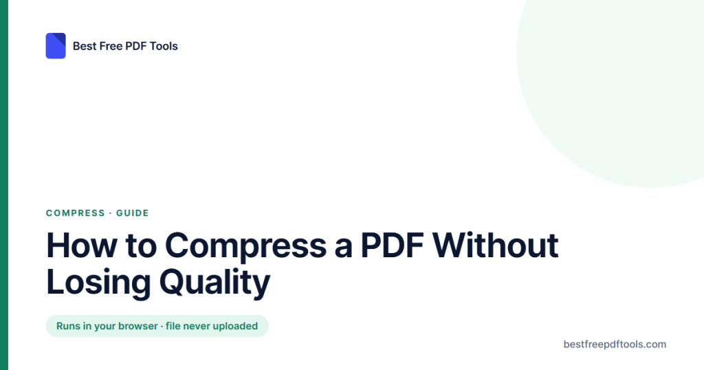 How to Compress a PDF Without Losing Quality